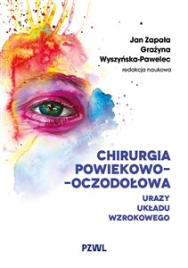 Bild von Chirurgia powiekowo-oczodołowa Urazy układu wzrokowego