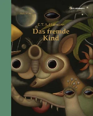 Obrazek HOFFMANN, E: DAS FREMDE KIND