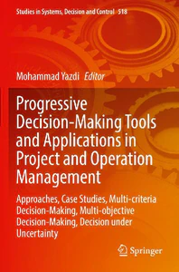 Obrazek PROGRESSIVE DECISION-MAKING TOOLS AND APPLICATIONS IN PROJEC
