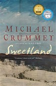 Książka : Sweetland - Michael Crummey