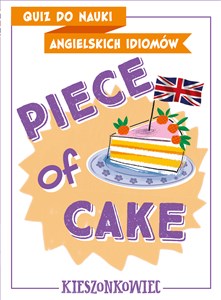 Bild von Quiz do nauki angielskich idiomów Piece of cake
