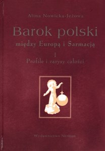 Obrazek Barok polski między Europą i Sarmacją Profile i zarysy całości