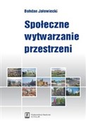 Społeczne ... - Bohdan Jałowiecki -  fremdsprachige bücher polnisch 