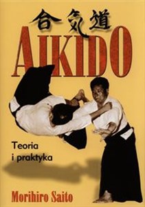 Obrazek Aikido Teoria i praktyka