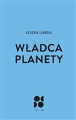 Władca pla... - Leszek Libera -  fremdsprachige bücher polnisch 