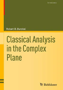 Bild von BURCKEL, R: CLASSICAL ANALYSIS IN THE COMPLEX PLANE