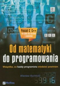 Obrazek Od matematyki do programowania Wszystko, co każdy programista wiedzieć powinien