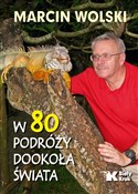 W 80 podró... - Marcin Wolski - buch auf polnisch 