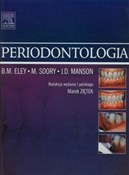 Polska książka : Periodonto... - B.M. Eley, M Soory, Manson J.D. .