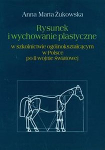 Bild von Rysunek i wychowanie plastyczne w szkolnictwie ogólnokształcącym w Polsce po II wojnie światowej