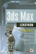 3ds Max Le... - Wojciech Pazdur - buch auf polnisch 