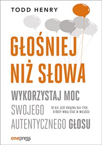 Obrazek Głośniej niż słowa Wykorzystaj moc swojego autentycznego głosu