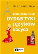 Dydaktyka ... - Przemysław E. Gębal -  fremdsprachige bücher polnisch 