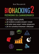 Zobacz : Biohacking... - Karol Wyszomirski