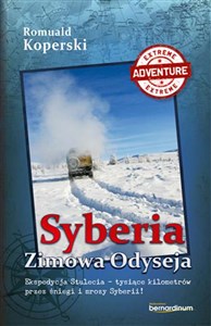 Bild von Syberia Zimowa Odyseja Ekspedycja Stulecia-tysiące kilometrów przez śniegi i mrozy Syberii!