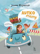Autko mamy... - Joanna Olejarczyk - buch auf polnisch 
