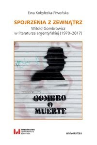Bild von Spojrzenia z zewnątrz Witold Gombrowicz w literaturze argentyńskiej (1970–2017)