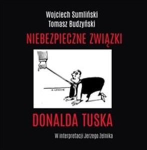 Bild von [Audiobook] Niebezpieczne związki Donalda Tuska