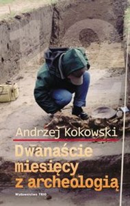 Bild von Dwanaście miesięcy z archeologią