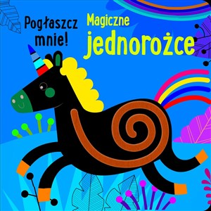 Bild von Pogłaszcz mnie! Magiczne jednorożce