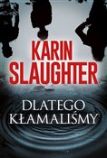 Dlatego kł... - Karin Slaughter -  fremdsprachige bücher polnisch 