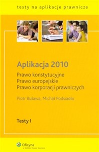 Obrazek Aplikacja 2010 Prawo konstytucyjne Prawo europejskie Prawo korporacji prawniczych