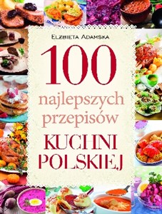 Bild von 100 najlepszych przepisów kuchni polskiej