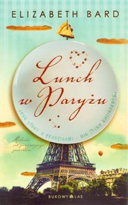 Bild von Lunch w Paryżu Love story z przepisami - nie tylko kulinarnymi.