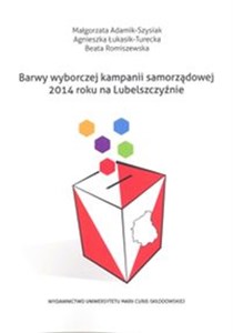 Bild von Barwy wyborczej kampanii samorządowej 2014 roku na Lubelszczyźnie