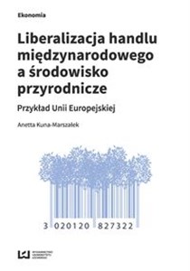 Bild von Liberalizacja handlu międzynarodowego a środowisko przyrodnicze Przykład Unii Europejskiej