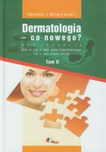 Obrazek Dermatologia co nowego  Tom 2