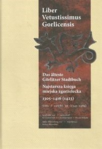 Bild von Najstarsza księga miejska zgorzelecka 1305-1416 (1423) Część 2 Liber Vetustissimus Gorlicensis. Das älteste Görlitzer Stadtbuch