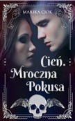 Cień Mrocz... - Marika Ciok -  polnische Bücher