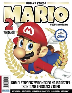 Obrazek Wielka księga Mario Kompletny przewodnik po najbardziej ikonicznej postaci z gier