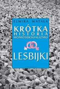 Obrazek Lesbijki Krótka historia homoseksualizmu