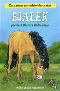 Obrazek Białek pociesza Dżordża Dżdżownicę Tom 18 Zaczynam samodzielnie czytać