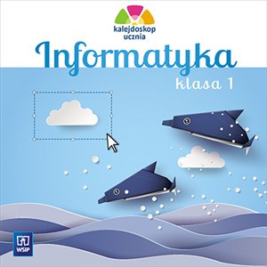 Obrazek Kalejdoskop ucznia Informatyka 1 CD
