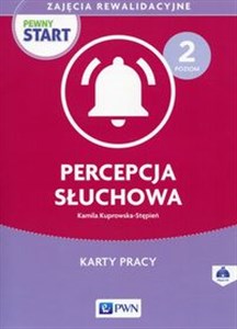 Obrazek Pewny start Zajęcia rewalidacyjne Poziom 2 Percepcja słuchowa Karty pracy z płytą CD