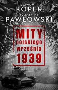 Obrazek Mity polskiego września 1939