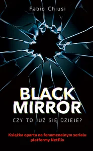 Obrazek Black Mirror Czy to już się dzieje