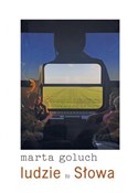 Ludzie to ... - Marta Goluch - buch auf polnisch 