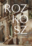 Polska książka : Rozkosz - Gabriele d'Annunzio
