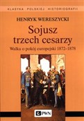 Sojusz trz... - Henryk Wereszycki -  polnische Bücher