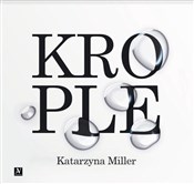 Krople - Katarzyna Miller -  Polnische Buchandlung 