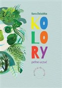 Zobacz : Kolory peł... - Sara Dziubka