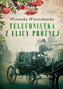 Obrazek Telefonistka z ulicy Próżnej