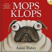 Mops Klops... - Aaron Blabey -  fremdsprachige bücher polnisch 