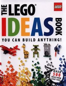 Obrazek The LEGO Ideas Book : You Can Build Anything!