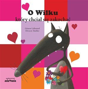 Obrazek O Wilku, który chciał się zakochać