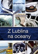 Z Lublina ... - Zbigniew Sak -  Książka z wysyłką do Niemiec 